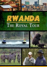 Rwanda: The Royal Tour