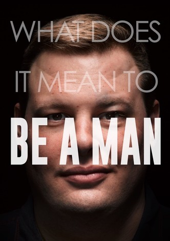 Be A Man