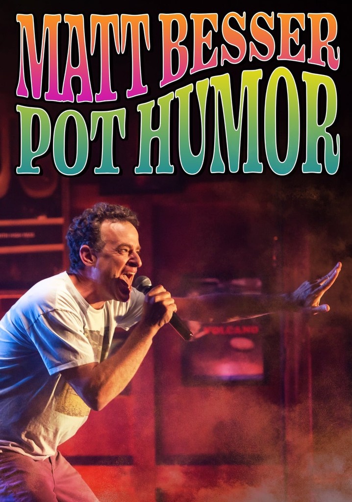 Matt Besser: Pot Humor