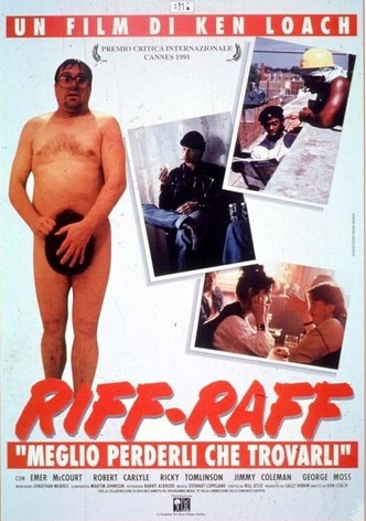 Riff-Raff - Meglio perderli che trovarli