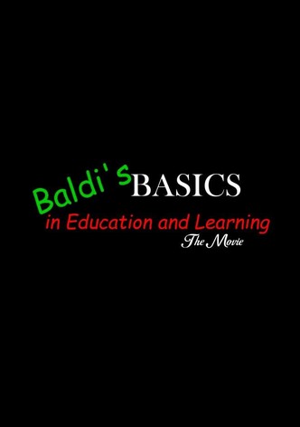 Baldi's Basics in Education and Learning - The Movie