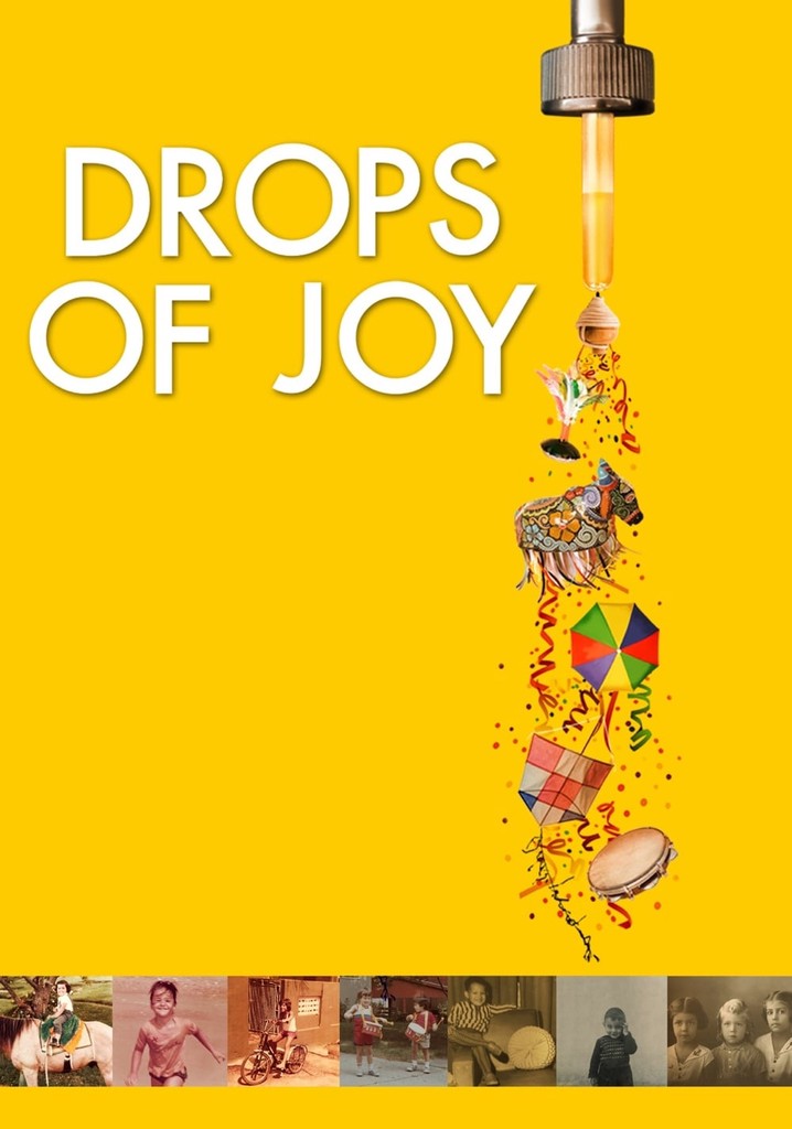 Drops of Joy
