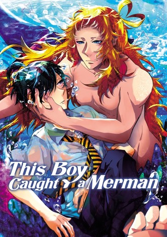 This Boy Caught a Merman