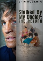 Stalked by My Doctor: The Return