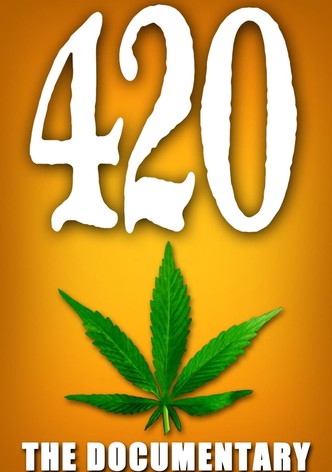 420 - The Documentary