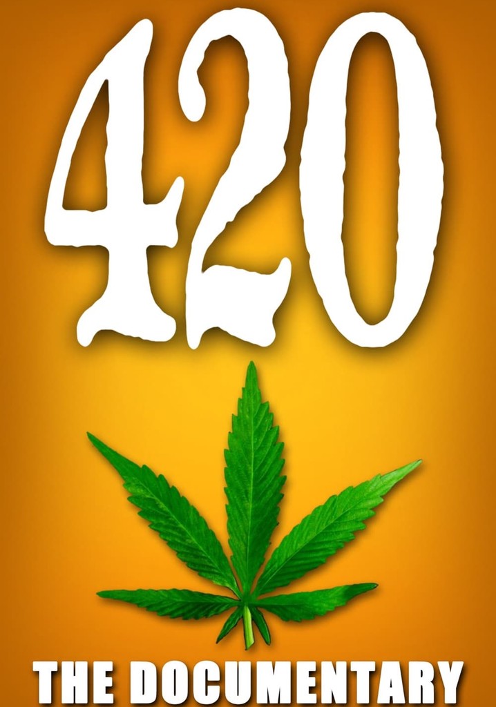 420 - The Documentary