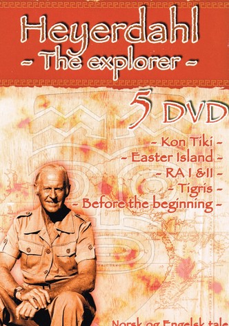 Thor Heyerdahl - The Kon-Tiki Man