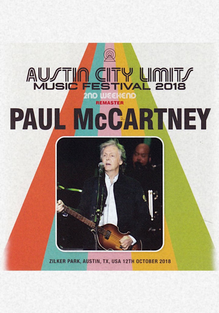 Paul McCartney: Live at Austin City Limits Music Festival, 2018