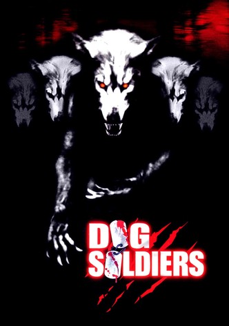 Dog Soldiers - Cães de Caça