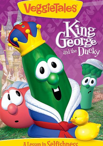 VeggieTales: King George and the Ducky
