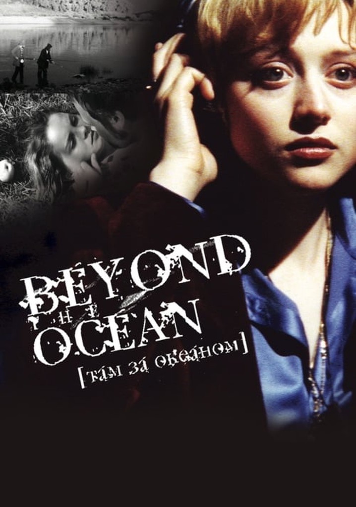 Beyond the Ocean