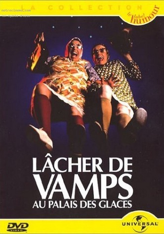 Lâcher de Vamps