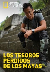 Los tesoros perdidos de los Mayas
