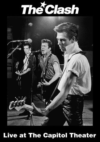 The Clash: Live at The Capitol Theater