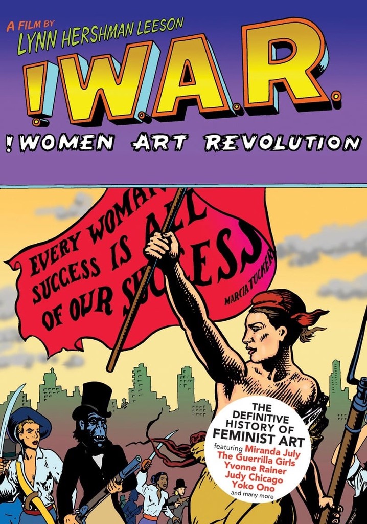 !W.A.R.: !Women Art Revolution