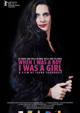 When I Was a Boy, I Was a Girl