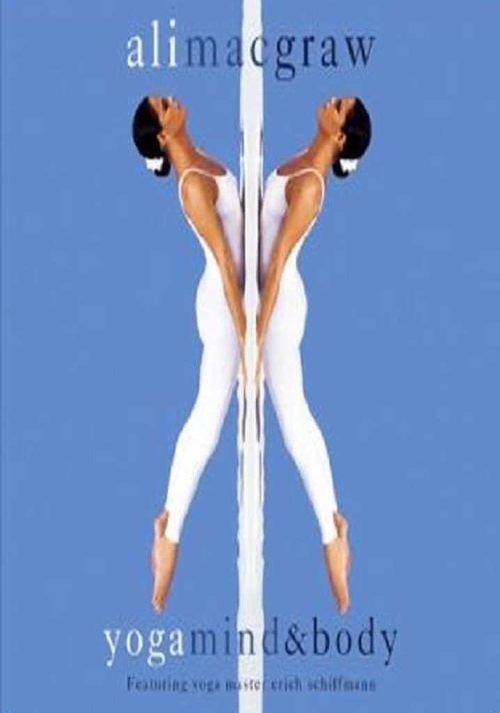 Ali MacGraw - Yoga Mind And Body