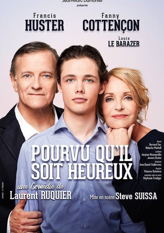 Pourvu qu'il soit heureux