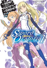 Is It Wrong to Try to Pick Up Girls in a Dungeon? On the Side: Sword Oratoria - Season 1