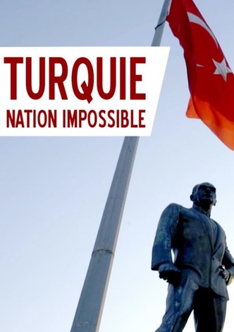 Turquie, nation impossible