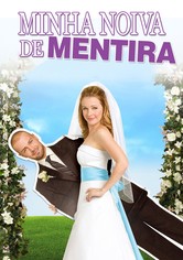 Minha Noiva de Mentira