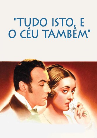 Tudo Isto e o Céu Também