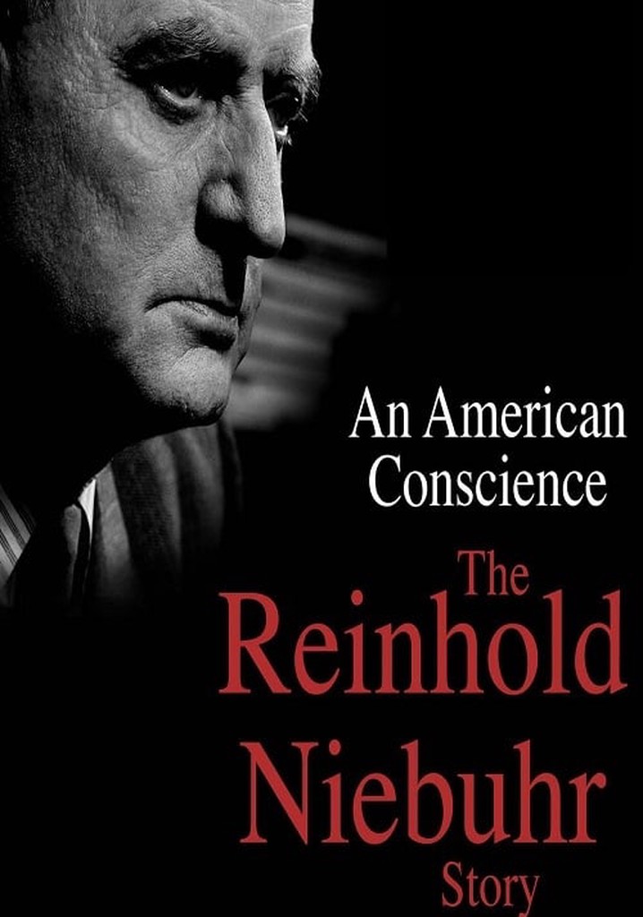 An American Conscience: The Reinhold Niebuhr Story