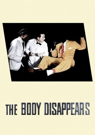 The Body Disappears