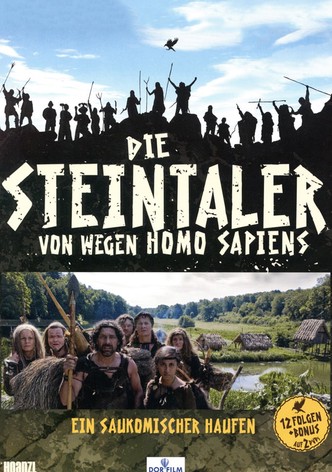 Die Steintaler ...von wegen Homo sapiens