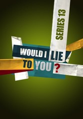 Would I Lie to You? - Series 13
