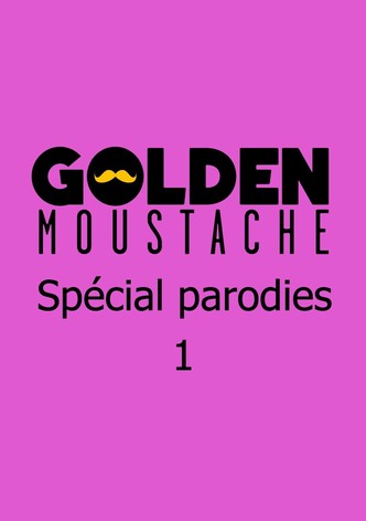 Golden Moustache - Spécial parodies