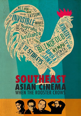 Southeast Asian Cinema – When the Rooster Crows