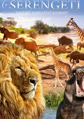 Serengeti: Nature's Greatest Journey