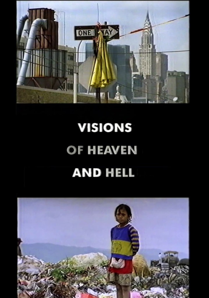 Visions of Heaven and Hell