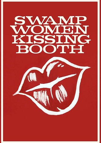 Swamp Women Kissing Booth