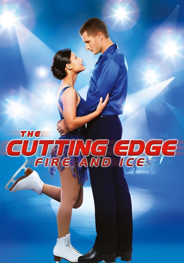 The Cutting Edge: Fire & Ice