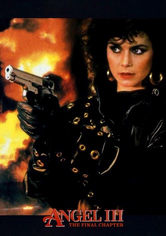 Angel III: The Final Chapter