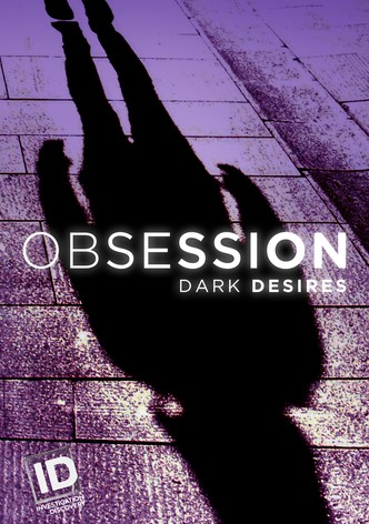 Obsession Dark Desires Season 4
