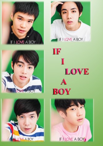 If I Love A Boy