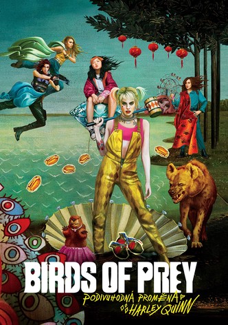 Birds of Prey (Podivuhodná proměna Harley Quinn)