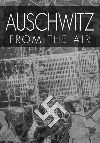 Auschwitz From The Air
