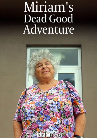 Miriam's Dead Good Adventure