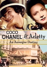 Coco Chanel & Arletty: An Auvergne Destiny