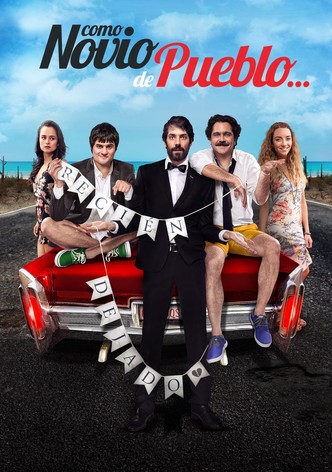 Como novio de pueblo