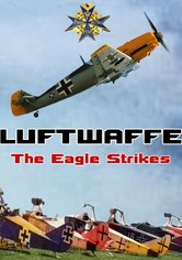 Luftwaffe: The Eagle Strikes