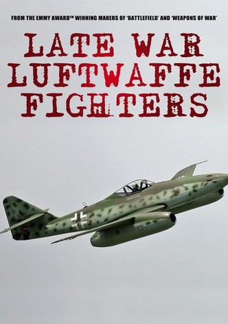 Late War Fighters of the Luftwaffe