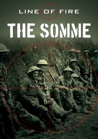 Line of Fire: The Somme