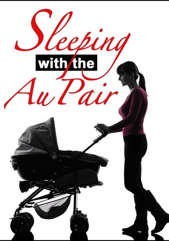 Sleeping with the Au Pair