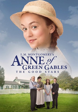 Anne of Green Gables: The Good Stars