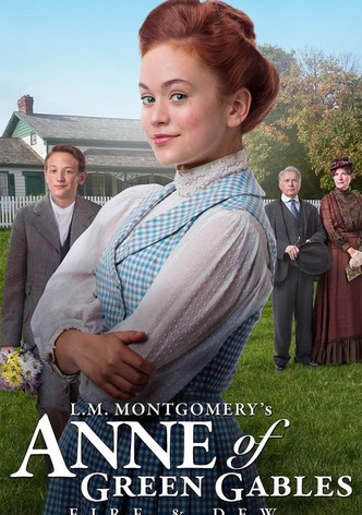 Anne of Green Gables: Fire & Dew